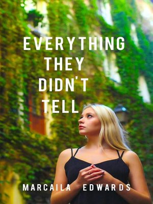 cover image of Everything They Didn't Tell